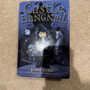 Castle Hangnail Book by Ursula Vernon